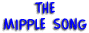 the mipple song